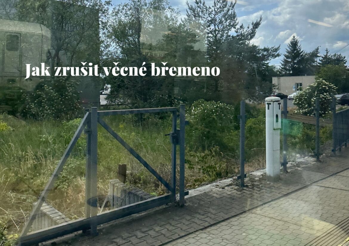 Jak zrušit věcné břemeno